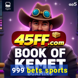 999 bets sports